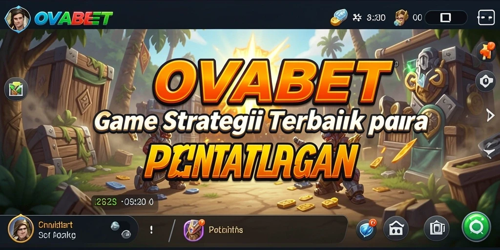 Tampilan gameplay OVABET yang mendebarkan dan penuh strategi.